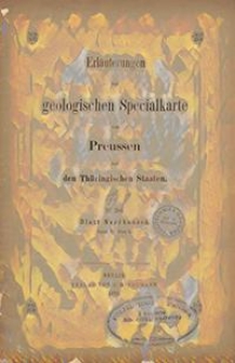 Erläuterungen zur geologischen Specialkarte von Preussen und den Thüringischen Staaten. Lfg. 1, No. 256. Blatt Nordhausen. Bd. 6, Bl. 3