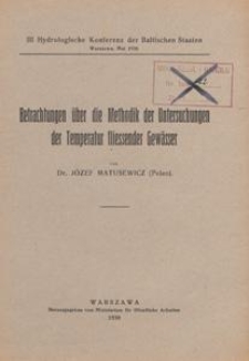 Betrachtungen &uuml;ber die Methodik der Untersuchungen der Temperatur fliessender Gew&auml;sser : III Hydrologische Konferenz der Baltischen Staaten, Warszawa, mai 1930