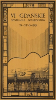 VI Gdańskie Spotkania Gitarzystów, 21-27 IV 1991