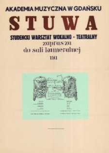 Akademia Muzyczna w Gdańsku, STUWA Studencki Warsztat Wokalno-Teatralny zaprasza do sali kameralnej na "Spotkanie z Genowefą" czyli fragmenty opery Roberta Schumanna "Genoveva" w interpretacji absolwentów i studentów Wydziału Wokalno-Aktorskiego