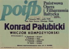 Konrad Pałubicki - wieczór kompozytorski : 9 listopada 1982 r. godz. 19:00 : Sala Biała Ratusza Głównego Miasta