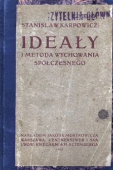 Ideały i metoda wychowania spółczesnego