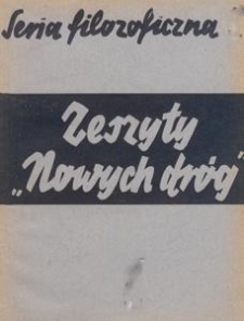 Zeszyty Filozoficzne "Nowych Dr&oacute;g" : przekłady, 1950 nr 3