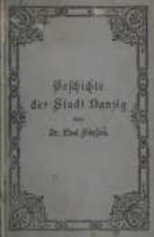Geschichte der Stadt Danzig von Dr. Paul Simson