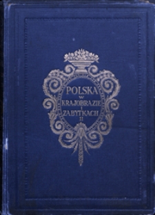 Polska w krajobrazie i zabytkach. T. 2