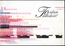 To idzie młodość : trzecia wystawa na ul. Jesionowej 4/3, czerwiec 2007