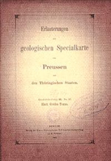 Erläuterungen zur geologischen Specialkarte von Preussen und den Thüringischen Staaten. Lfg. 24. Blatt Gräfen-Tonna. Gradabt. 56, No. 57
