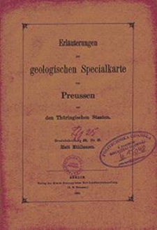 Erl&auml;uterungen zur geologischen Specialkarte von Preussen und den Th&uuml;ringischen Staaten. Lfg. 25. Blatt M&uuml;hlhausen. Gradabt. 56, No. 43