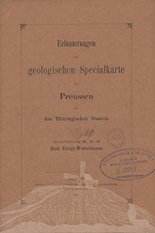 Erläuterungen zur geologischen Specialkarte von Preussen und den Thüringischen Staaten. Lfg. 26. Blatt Königs-Wusterhausen. Gradabt. 45, No. 38