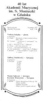 40 lat Akademii Muzycznej im. S. Moniuszki w Gdańsku : Sala kameralna Akademii Muzycznej : 14 grudnia 1987 godz. 19.00