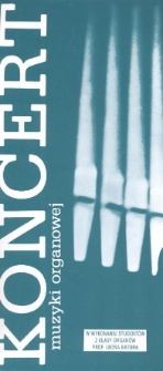 40 lat Akademii Muzycznej im. S. Moniuszki w Gdańsku : koncert muzyki organowej : sala koncertowa Szk&oacute;ł Muzycznych : 21 marca 1988 r. godz. 19.00