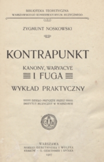 Kontrapunkt : kanony, waryacye i fuga : wykład praktyczny