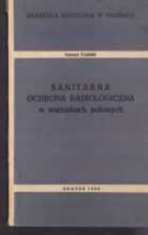Sanitarna ochrona radiologiczna w warunkach polowych