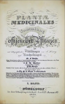 Plant&aelig; medicinales oder Sammlung offizineller Pflanzen. Bd. 1 /