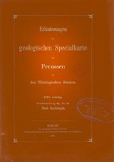 Erläuterungen zur geologischen Specialkarte von Preussen und den Thüringischen Staaten. Lfg. 32. Blatt Gardelegen. Gradabt. 43, No. 25