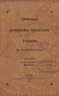 Erläuterungen zur geologischen Specialkarte von Preussen und den Thüringischen Staaten. Lfg. 34. Blatt Gr.-Mutz. Gradabt. 44, No. 5