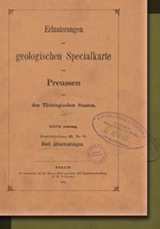 Erläuterungen zur geologischen Specialkarte von Preussen und den Thüringischen Staaten. Lfg. 37. Blatt Altenbreitungen. Gradabt. 69, No. 18