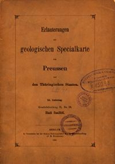 Erläuterungen zur geologischen Specialkarte von Preussen und den Thüringischen Staaten. Lfg. 40. Blatt Saalfeld. Gradabt. 71, No. 19