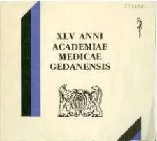 XLV Anni Academiae Medicae Gedanensis