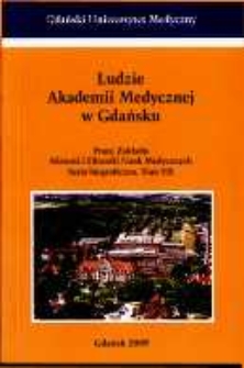 Ludzie Akademii Medycznej w Gdańsku.T.7 : praca zbiorowa