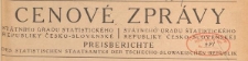 Cenove Zpravy. Stathino Uradu Statistickeho Republiky Cesko-Slovenske = Preisberichte. Des Statistischen Staatsamten der Tschecho-Slowakischen Republik, 1939 nr 27