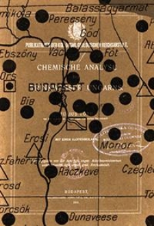 Publicationen der Königlich Ungarischen Geologischen Reichsanstalt. Chemische Analyse der trinkwässer Ungarns