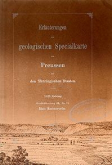 Erläuterungen zur geologischen Specialkarte von Preussen und den Thüringischen Staaten. Lfg. 43. Blatt Marienwerder. Gradabt. 33, No. 16