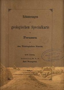 Erläuterungen zur geologischen Specialkarte von Preussen und den Thüringischen Staaten. Lfg. 47. Blatt Wernegitten. Gradabt. 18, No. 56