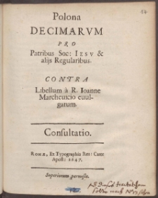 Polona Decimarvm Pro Patribus Soc. Iesv & alijs Regularibus