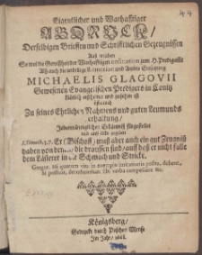 Eingentlicher und Warhafftiger Abdruck Derselbigen Brieffen und Schrifftlichen Gezeugnissen