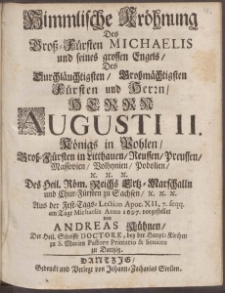 Himmlische Kr&ouml;hnung Des Gro&szlig;=F&uuml;rsten Michaelis und seines grossen Engels