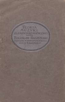 Teorya muzyki : (elementarz muzyczny)