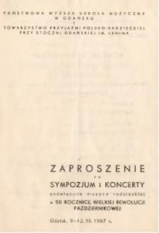 Zaproszenie na sympozjum i koncerty poświęcone muzyce radzieckiej w 50 rocznicę Wielkiej Rewolucji Październikowej : Gdańsk, 9-12.XII.1967 r.
