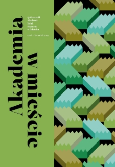 Akademia w Mieście. (P&oacute;ł)rocznik Akademii Sztuk Pięknych w Gdańsku, nr 16/2025