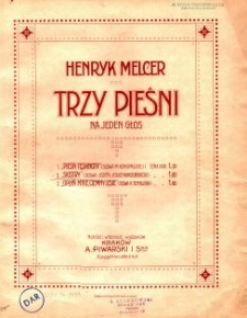 Trzy pieśni : na jeden głos. 2, Siostry / Henryk Melcer ; słowa J&oacute;zefa Jedlicz-Kapuścińskiego