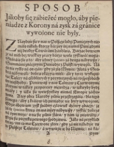 Sposob J&aacute;koby się z&aacute;bieżeć mogło, &aacute;by pieniądze z Korony n&aacute; zysk z&aacute; granice wywożone nie były