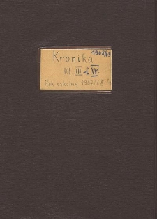 Kronika kl. III i IV : rok szkolny 1967/68, 1968/69
