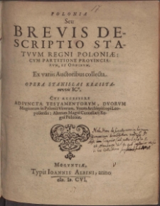 Polonia Seu Brevis Descriptio Statvvm Regni Poloni&aelig;
