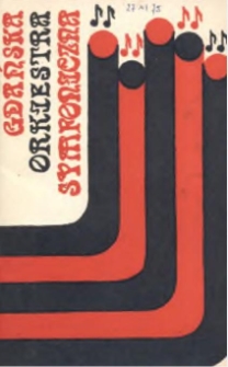Koncert symfoniczny : sezon 1975/76 : 27 listopada 1975 - Gdynia, godz. 19.00 : 28 listopada 1975 - Gdańsk, godz. 19.00 : program