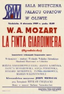 W.A. Mozart - La finta giardiniera (Ogrodniczka) : koncertowe wykonanie fragment&oacute;w opery