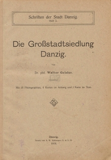 Die Großstadtsiedlung Danzig