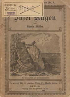 Die Insel Rügen mit Berücksichtigung der benachbarten Städte des Festlandes : Stralsund und Greifswald : Führer für Badegäste und Touristen
