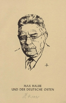 Max Halbe und der deutsche Osten / Heinz Kindermann ; mit einer Selbstbiographie von Max Halbe ; einem Geleiwort von Hanns Strohmenger und zahlreichen Abbildungen H. 4