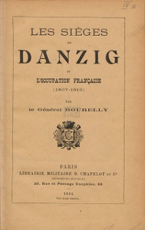 Les sièges de Danzig et l'occupation française (1807-1813)