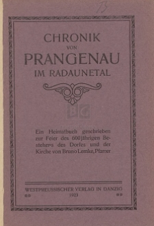 Chronik von Prangenau im Radaunetal : ein Heimatbuch geschrieben zur Feier des 600 jährigen Bestehens des Dorfes und der Kirche