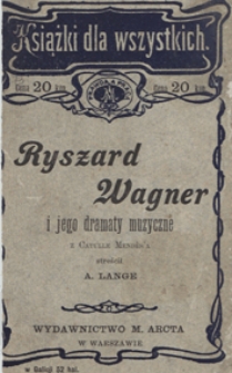 Ryszard Wagner i jego dramaty muzyczne