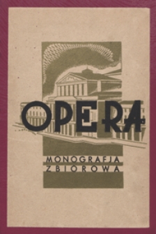 OPERA : monografia zbiorowa / pod red. Mateusza Glińskiego