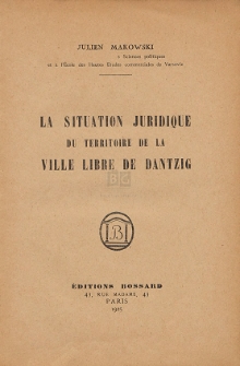La situation juridique du territoire de la Ville libre de Dantzig
