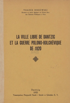 La Ville Libre de Dantzig et la guerre polono-bolch&eacute;vique de 1920