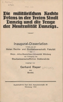 Die milit&auml;rischen Rechte Polens in der Freien Stadt Danzig und die Frage der Neutralit&auml;t Danzigs